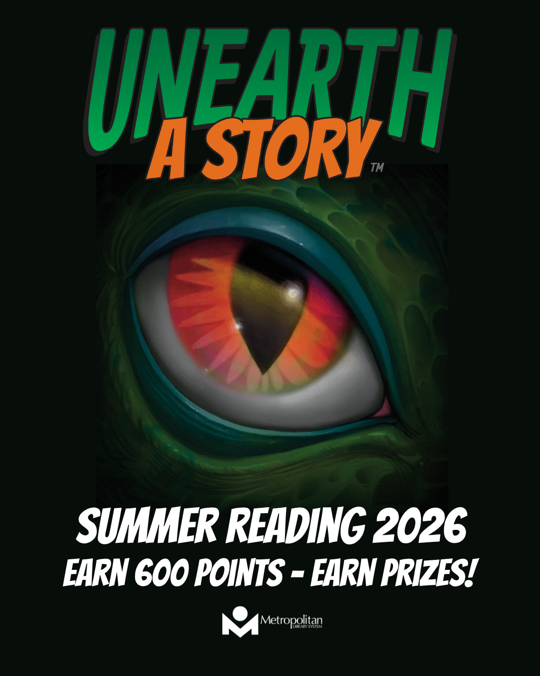 Drawing of a close-up reptilian eye with green scales promoting 'Unearth A Story' Summer Reading for 2026.