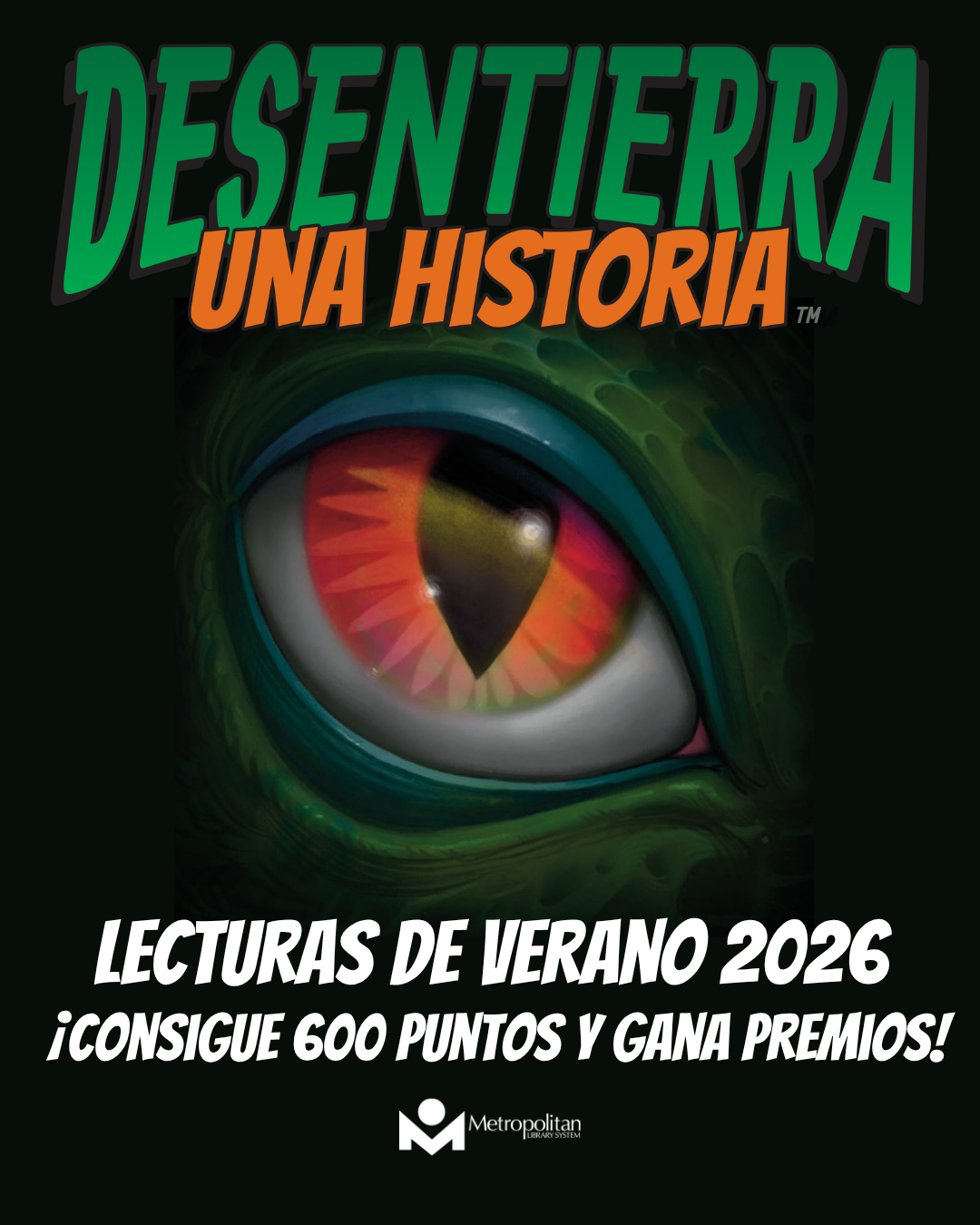Drawing of a close-up reptilian eye with green scales promoting 'Desentierra Una Historia' Lecturas de Verano 2026.