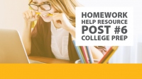 Homework Help Resource Post #6: College Prep