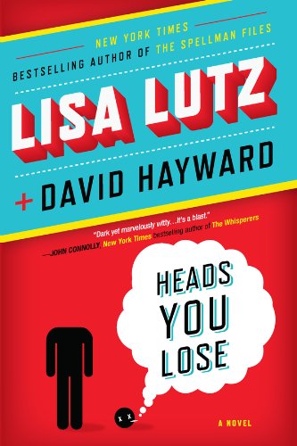 book cover for Heads You Lose by Lisa Lutz