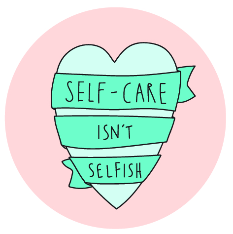 green heart on pink background with banner wrapped around that says "self-care isn't selfish"