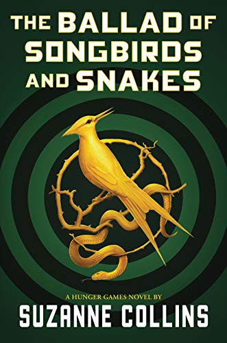 Cover image for The Ballad of Songbirds and Snakes