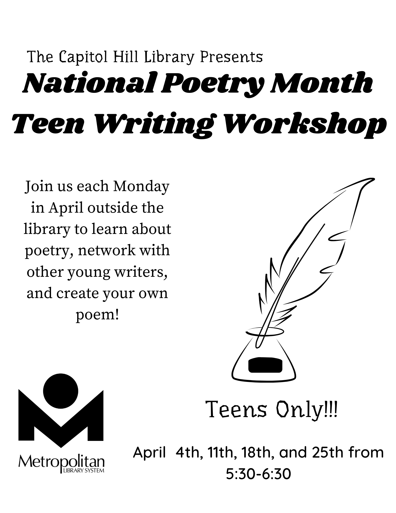 Information about teen poetry workshop on April 4, 11, 18, and 25. Teens only