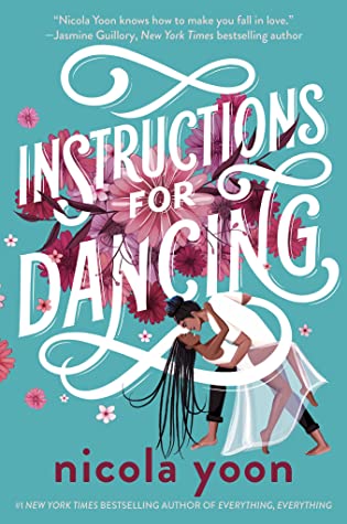 Cover image for Instructions for Dancing by Nicola Yoon