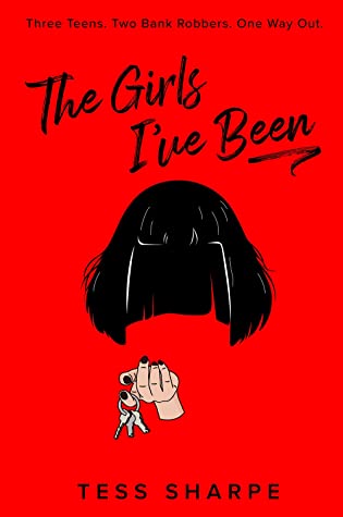 Cover image for The Girls I've Been by Tess Sharpe