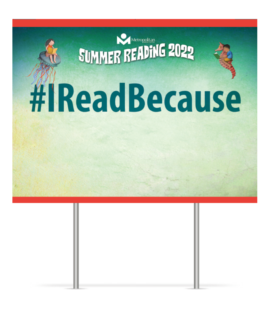 #IReadBecause Yard Sign