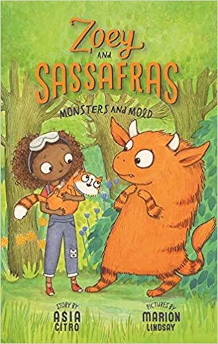 Zoey and Sassafras Book 2: Monsters and Mold