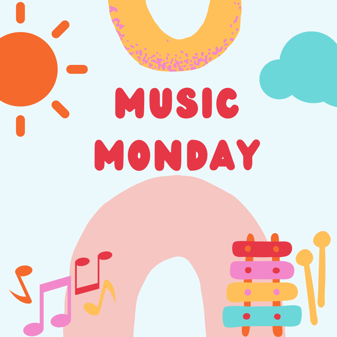 Colorful picture with the sun, clouds, musical notes, and a xylophone that reads "Music Monday"