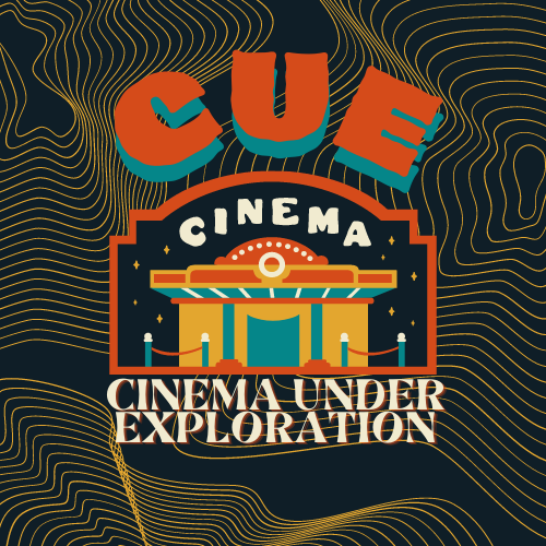 CUE-Cinema Under Exploration 