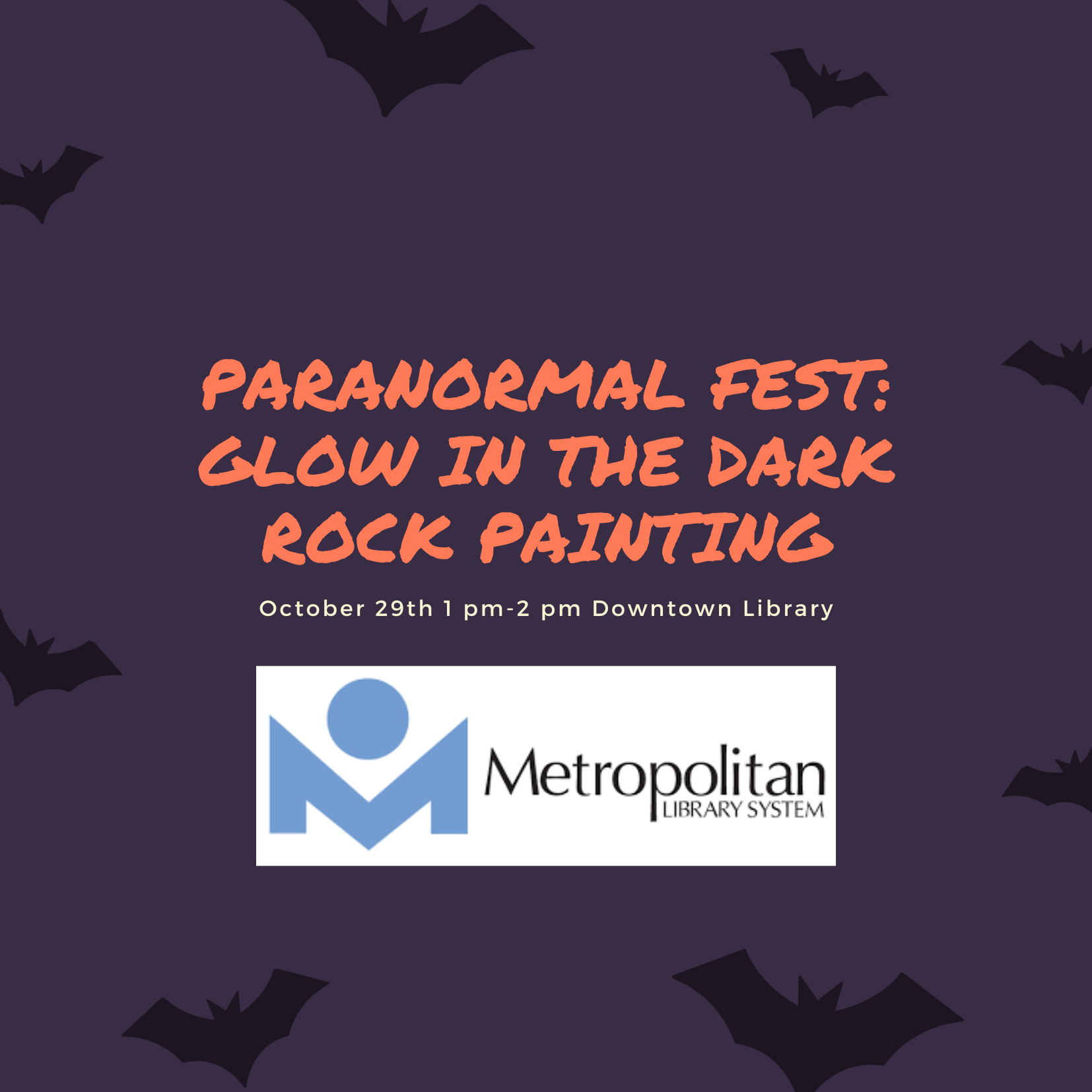 Paranormal Fest: Glow in the Dark Rock Painting followed by MLS logo