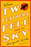 Title "When Two Feathers fell from the sky" by author Margaret Verbel