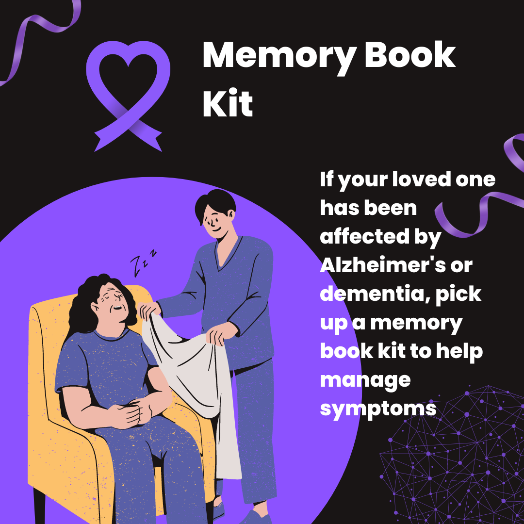Memory Book Kit flyer, text reads: If your loved one has been affected by Alzheimer's or dementia, pick up a memory book kit to help manage symptoms