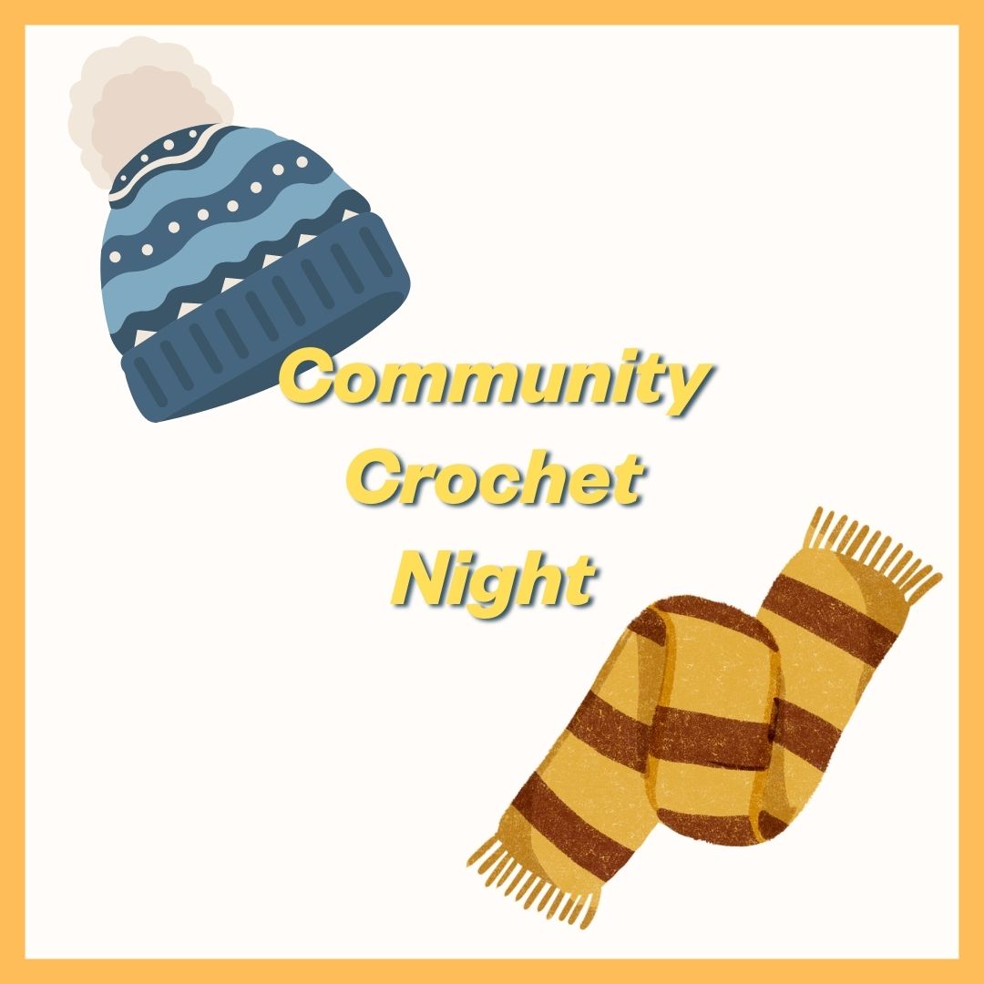 hat and scarf around "Community Crochet Night" text