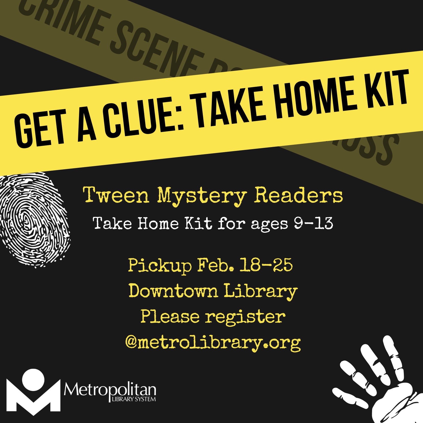 yellow tape that reads Get a Clue: Take Home Kit