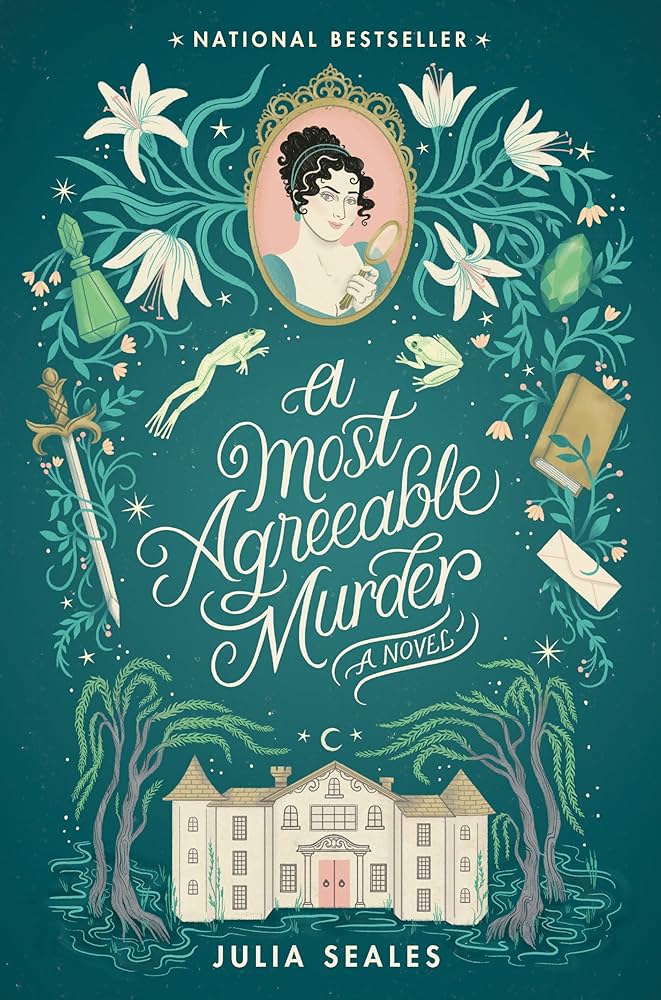 A Most Agreeable Murder by Julia Seales