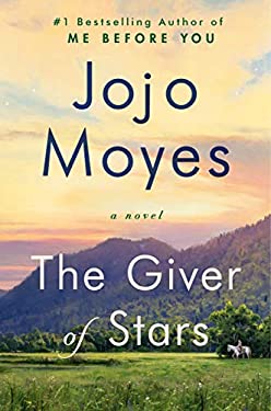 Book cover of The Giver of Stars by Jojo Moyes