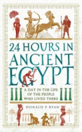 Cover image for 24 Hours in Ancient Egypt