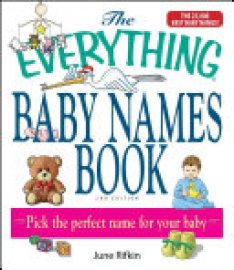 Cover image for The Everything Baby Names Book, Completely Updated With 5,000 More Names!