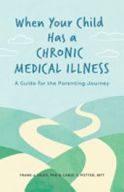 Cover image for When Your Child Has a Chronic Medical Illness