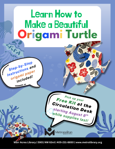 Learn How to Make a Beautiful Origami Turtle! Pick up you Free Kit at the Circulation Desk starting August 8th while supplies last.