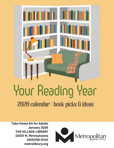 White bookshelves filled with books are set to create a cozy reading corner. A green couch with orange pillow and blanket sit in front of the shelves, along with a tiny table and a lamp. Below the image, it reads: Your Reading Year, 2026 calendar, book picks and ideas, followed by Take-Home Kit for Adults, January 2026, then the Village library address and the Metro logo.