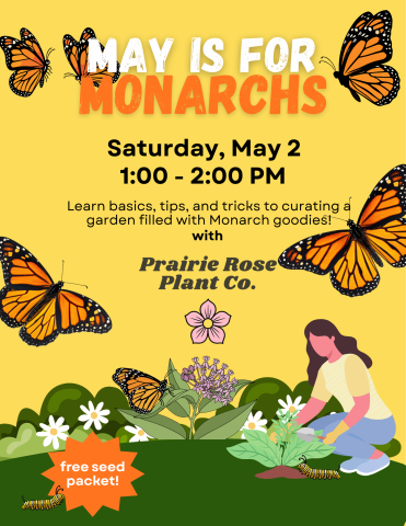 flyer listing information for the may is for monarchs program at belle isle library.
