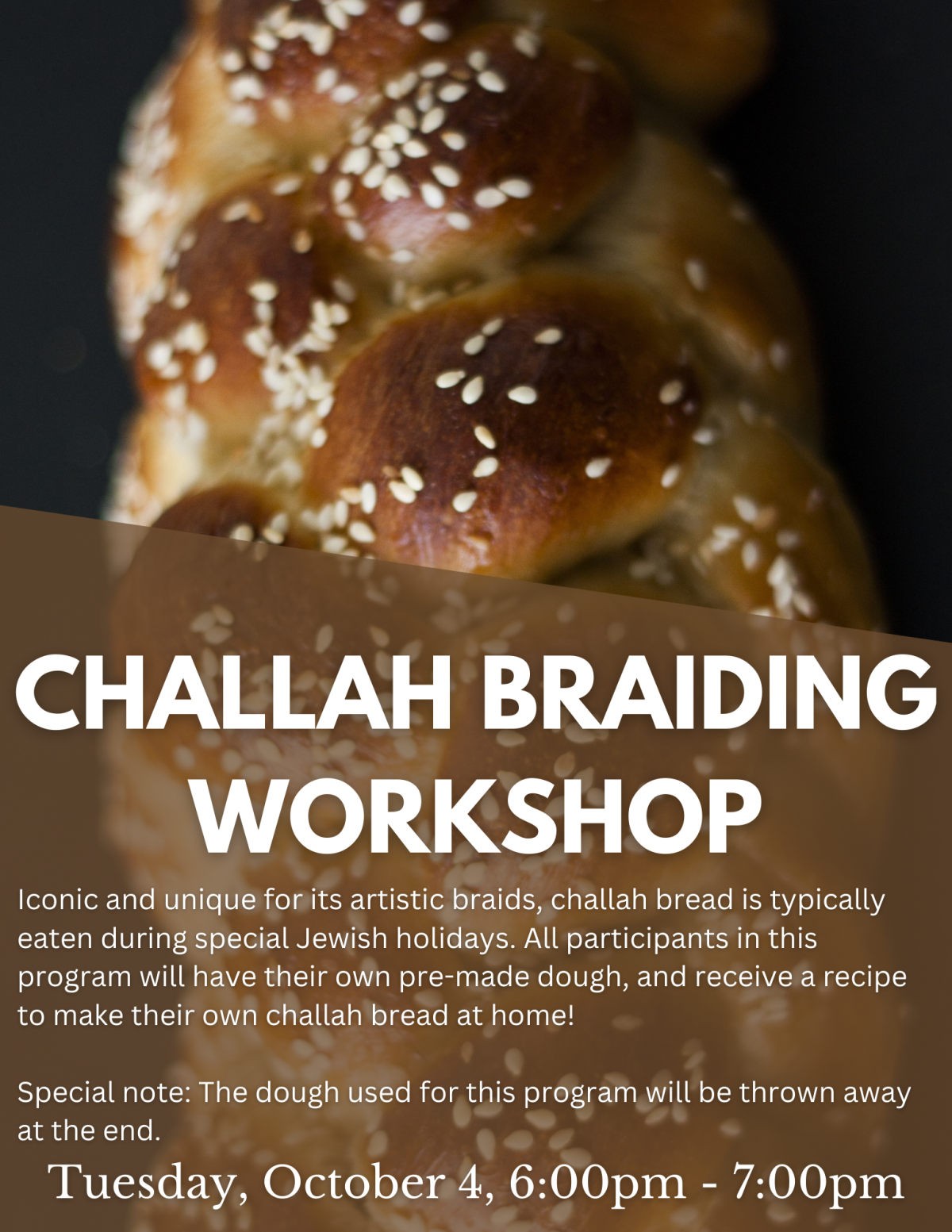 An image of a challah bread with text above with information about the program.