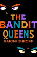 The Bandit Queens by Parini Shroff book cover