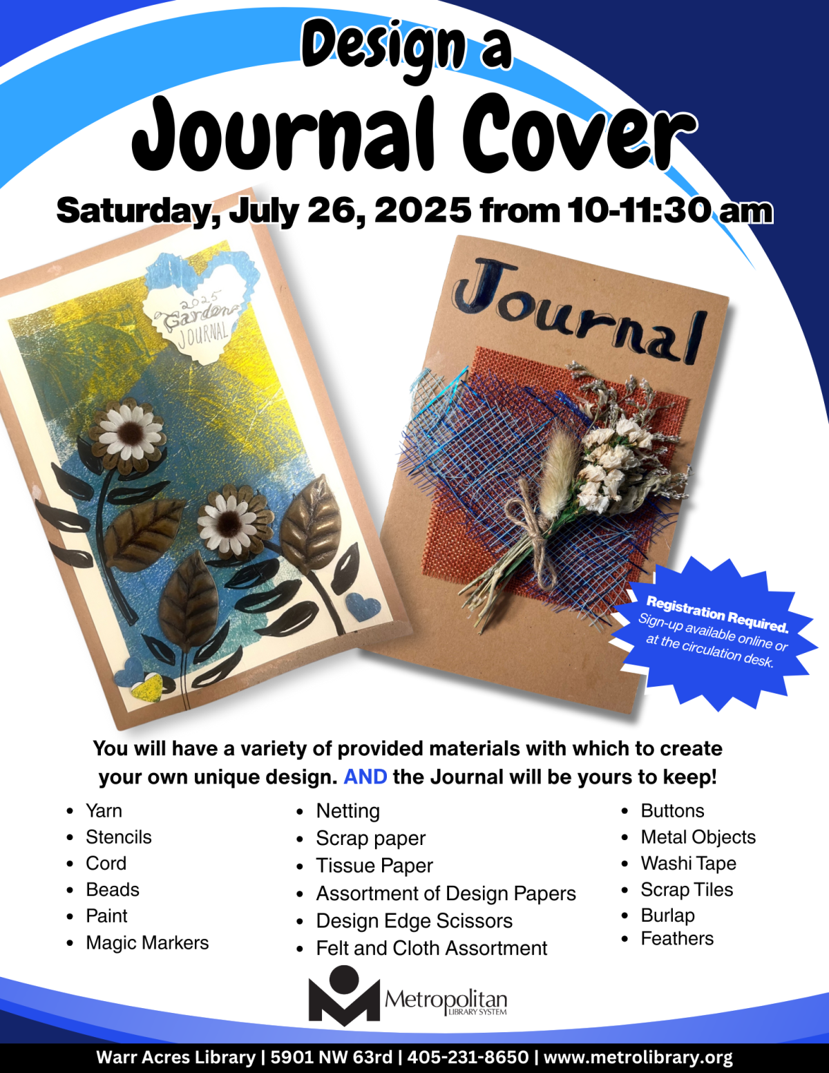 Design a Journal Cover. Materials Provided. July 26th from 10-11:30 am at Warr Acres, Rm A.