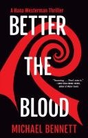 Cover of 'Better the Blood' with a red spiral swirl on a black background.