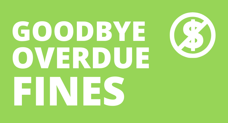goodbye overdue fines