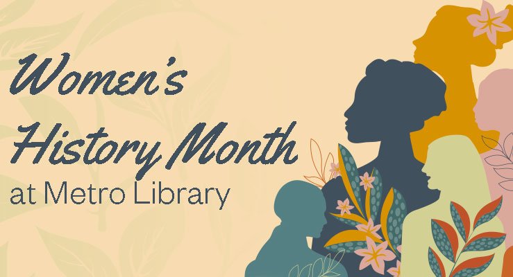 Women's History Month at Metro Library illustration.